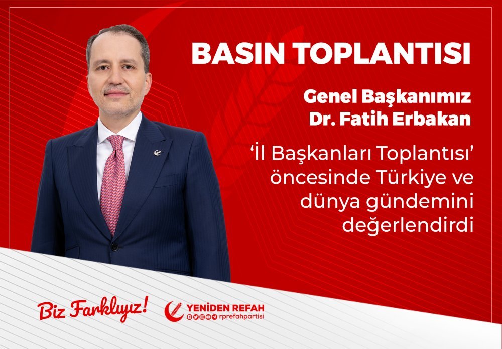 Genel Başkanımız Dr. Fatih Erbakan’ın İl Başkanları Temmuz Ayı Konuşması Genel Başkanımız Dr. Fatih Erbakan’ın İl Başkanları Temmuz Ayı Konuşması