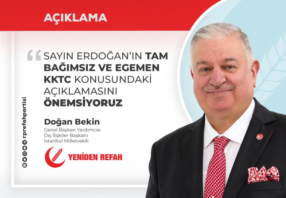 Sayın Erdoğan’ın Tam Bağımsız ve Egemen KKTC Konusundaki Açıklamasını Önemsiyoruz